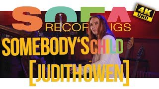 Sofarecordings: Judith Owen - "Somebodys Child"