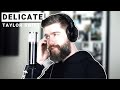 Delicate - Taylor Swift | Cover by Josh Rabenold
