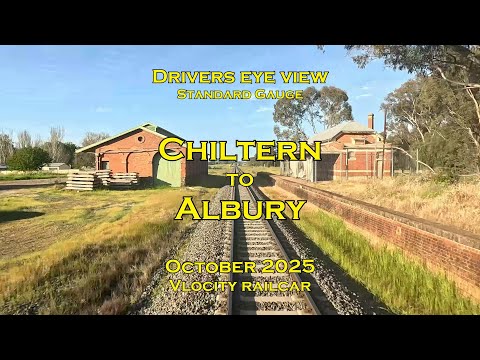 Drivers eye view, Chiltern to Albury, Oct 2025