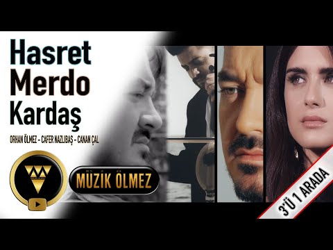Cafer Nazlıbaş - Orhan Ölmez - Canan Çal - Hasret / Merdo / Kardaş