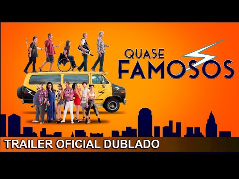 Quase Famosos 2019 Trailer Oficial Dublado