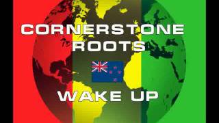 Cornerstone Roots Wake Up