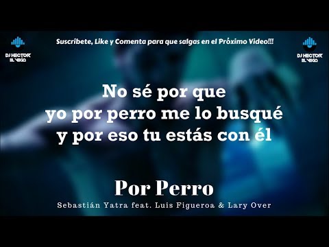 download lagu mp3 mp4 Por Perro Letra, download lagu Por Perro Letra gratis, unduh video klip Por Perro Letra
