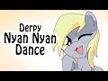 Derpy - Nyan Nyan Dance 