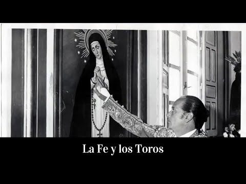 La Fe y los Toros