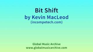 Bit Shift by Kevin MacLeod 1 HOUR