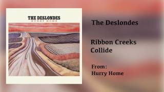 The Deslondes - "Ribbon Creeks Collide" [Audio Only]