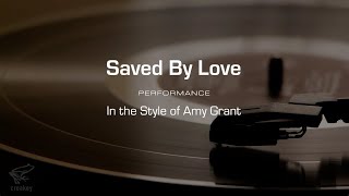Karaoke: Saved By Love (Amy Grant)