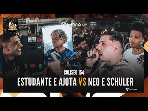 NEO E SCHULER X ESTUDANTE E AJOTA (SP) - BATALHA DO COLISEU - EDIÇÃO 154