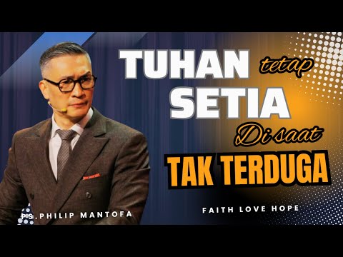 3 Hal Dahsyat dari Kesetiaan Tuhan dalam Hal Tak Terduga | Percaya Pribadi-Nya Sebelum Mengetahui