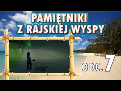 Pamiętniki z Rajskiej Wyspy, odc. 7 - Nurkowy sposób na kolację