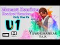 Manasu Rendum Kadhal Konden U1 The King Of HBi Yuvan Shankar Raja HBi Songs U1 Fans U1