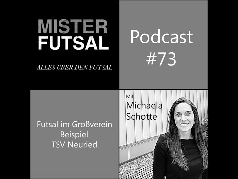 Podcast #73: Futsal im Großverein: Beispiel TSV Neuried