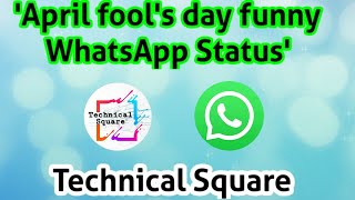 April fool's day funny WhatsApp status || Download Link || Technical Square #Shorts