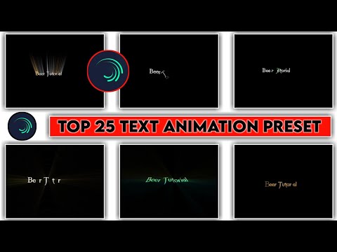 Top 25+ 🔥Alight Motion Text Animation Presets ||AlightMotion Preset Download ||
