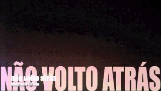 Não Volto Atrás - Diflem