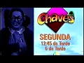 Chamada Chaves SBT 11 2005