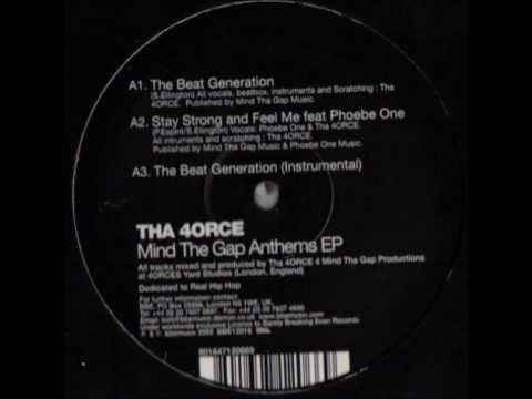 Tha 4orce - The Beat Generation from Mind The Gap Anthems EP - 2002 BBE Records