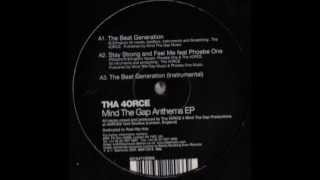 Tha 4orce - The Beat Generation from Mind The Gap Anthems EP - 2002 BBE Records