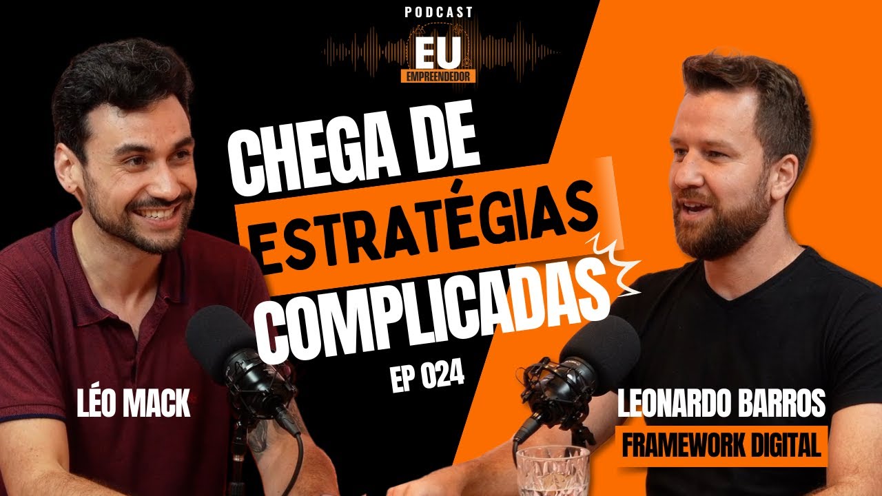 Como escalar seu negócio com Leonardo Barros, da Framework Digital