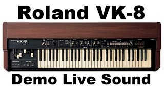 Video thumbnail for Roland Vk-8 Demo Songs live playing various kinds by Luca Bianchi MrPianorgan