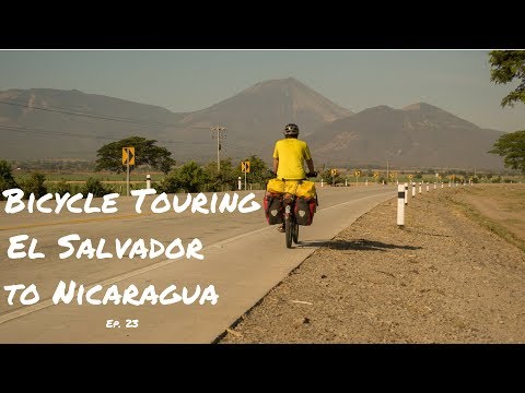 Bicycle Touring El Salvador to Nicaragua - BikeHikeSafari - Ep 23