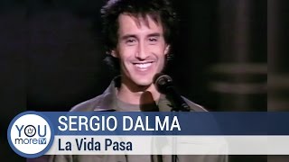Sergio Dalma - La Vida Pasa