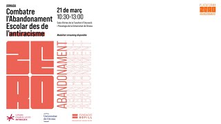 Combatre l’Abandonament Escolar des de l’Antiracisme