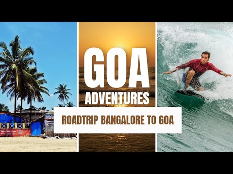 Goa Adventure: A Roadtrip Bangalore to Goa. #calangutebeach #bagabeach #goa #morjimbeach #adventure