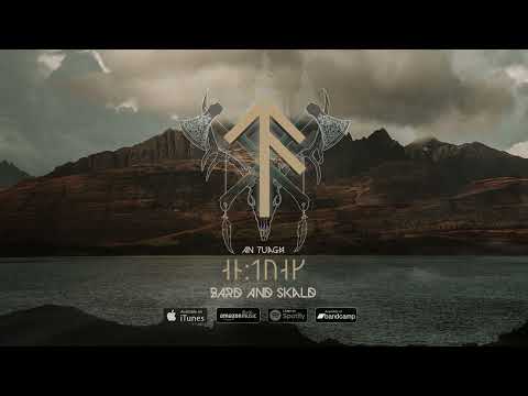 An Tuagh - Beith Luis Nin (Pictish Song of Ogham Staves)