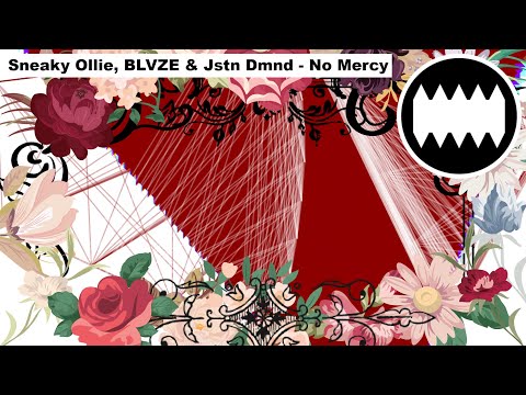 Sneaky Ollie, BLVZE & Jstn Dmnd - No Mercy