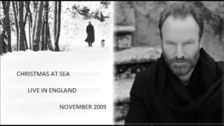 STING - Christmas At Sea (Live in England Nov. 2009) (AUDIO)