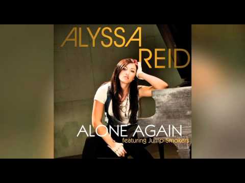 Alyssa Reid Ft. Jump Smokers Alone Again Sunship Garage Remix