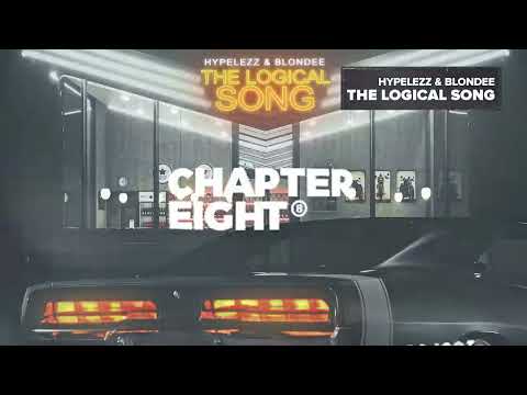 HYPELEZZ & Blondee - The Logical Song