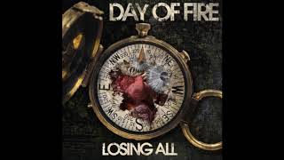Day Of Fire - Cold Addiction