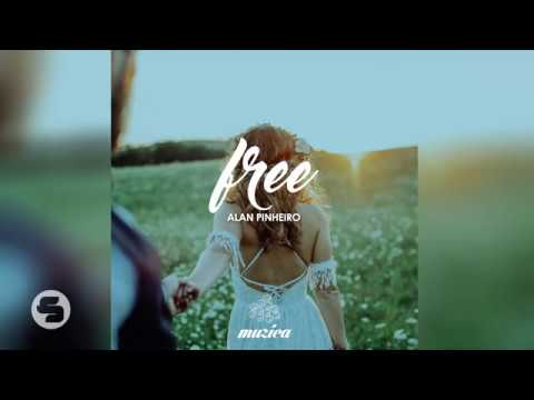 Alan Pinheiro  - Free (Original Club Mix)