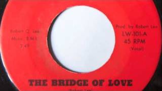 The Lost Weekend - The Bridge Of Love (Vocal + Instr.) - Lost Weekend Records