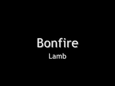 Bonfire - Lamb