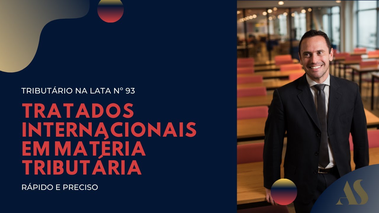 TRATADOS INTERNACIONAIS EM MATÉRIA TRIBUTÁRIA