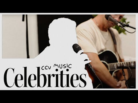 Celebrities - CCV Music