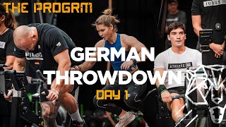 GERMAN THROWDOWN - DAY 1