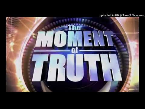 The Moment of Truth (Theme Song)