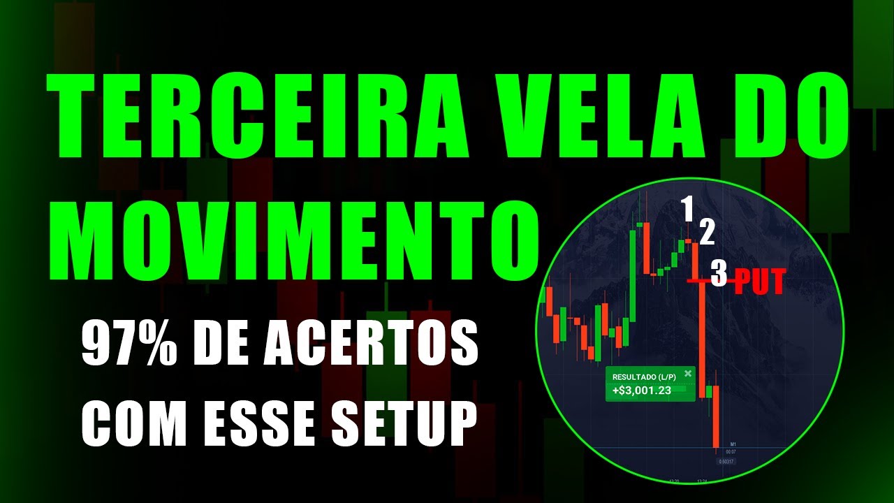 COMO OPERAR NA TERCEIRA VELA DO MOVIMENTO
