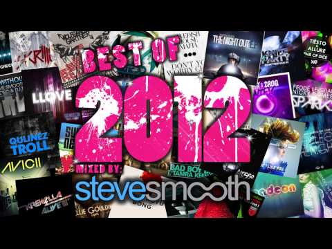 Steve Smooth - Best of 2012 DJ Mix (Part 1)