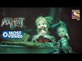 अलमारी Aahat Most Viewed