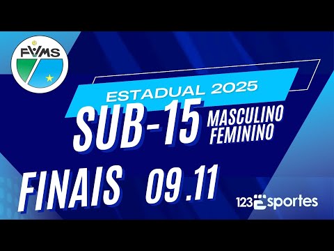 FVMS - ESTADUAL SUB15 2025  - FINAIS - dia 09/11/2025