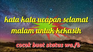 Download lagu Kata kata ucapan selamat malam untuk kekasih mp3 Download lagu Kata kata ucapan selamat malam untuk kekasih mp3