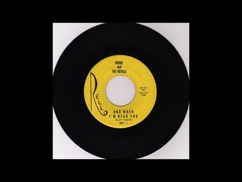 Richie & the Royals - And when I'm near you