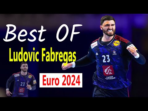 Best of Ludovic Fabregas Handball 2024