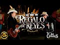 Los Dos Carnales - Regalo De Reyes (Video Musical)